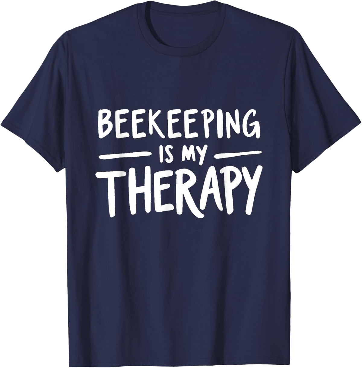 Beekeeping is My Therapy Funny Honey Farm Humor T-Shirt - Navy Blue