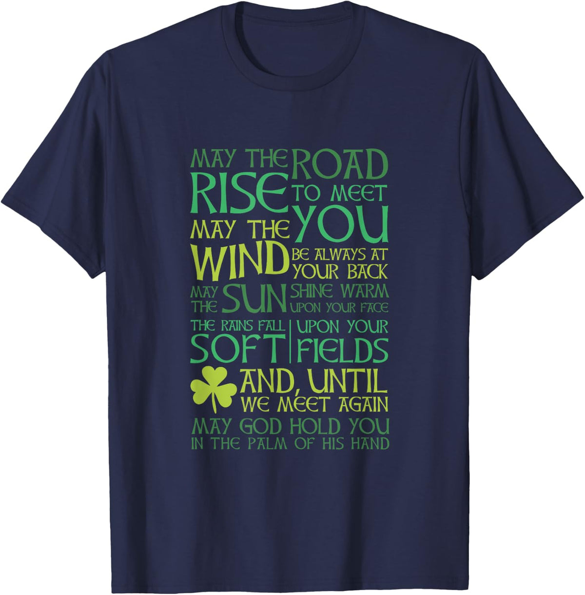 Irish Blessing May the Road Rise to Meet You T-Shirt - Navy Blue