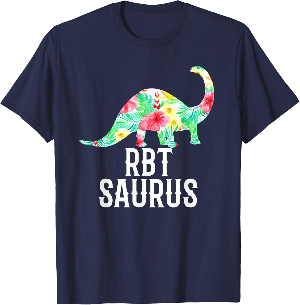 RBT Saurus Funny Dinosaur Registered Behavior Technician T-Shirt - Navy Blue
