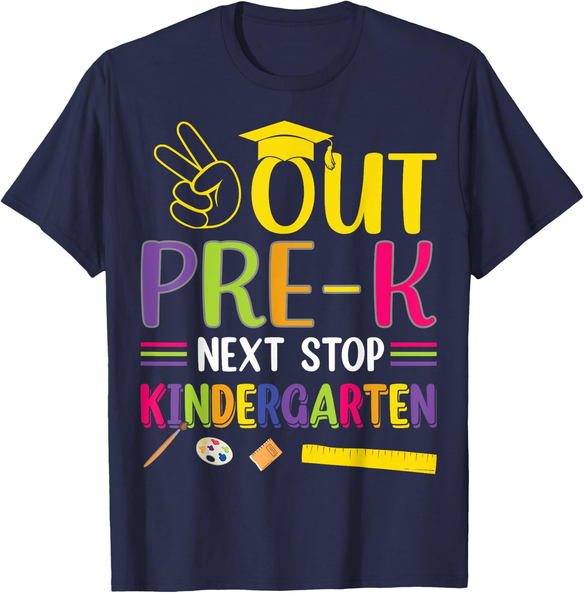 Out Pre-K Next Stop Kindergarten Teachers Students Men Women Kids T-Shirt - Navy Blue