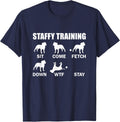 Staffy Training Staffordshire Bull Terrier T-Shirt Dog Lover Tees - Navy Blue