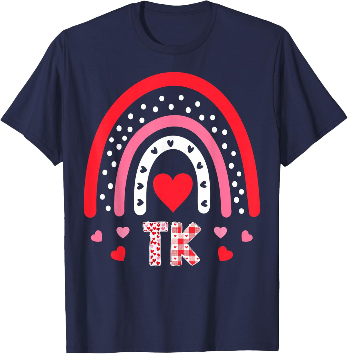 Transitional Kindergarten Rainbow TK Teacher Valentine Day T-Shirt - Navy Blue