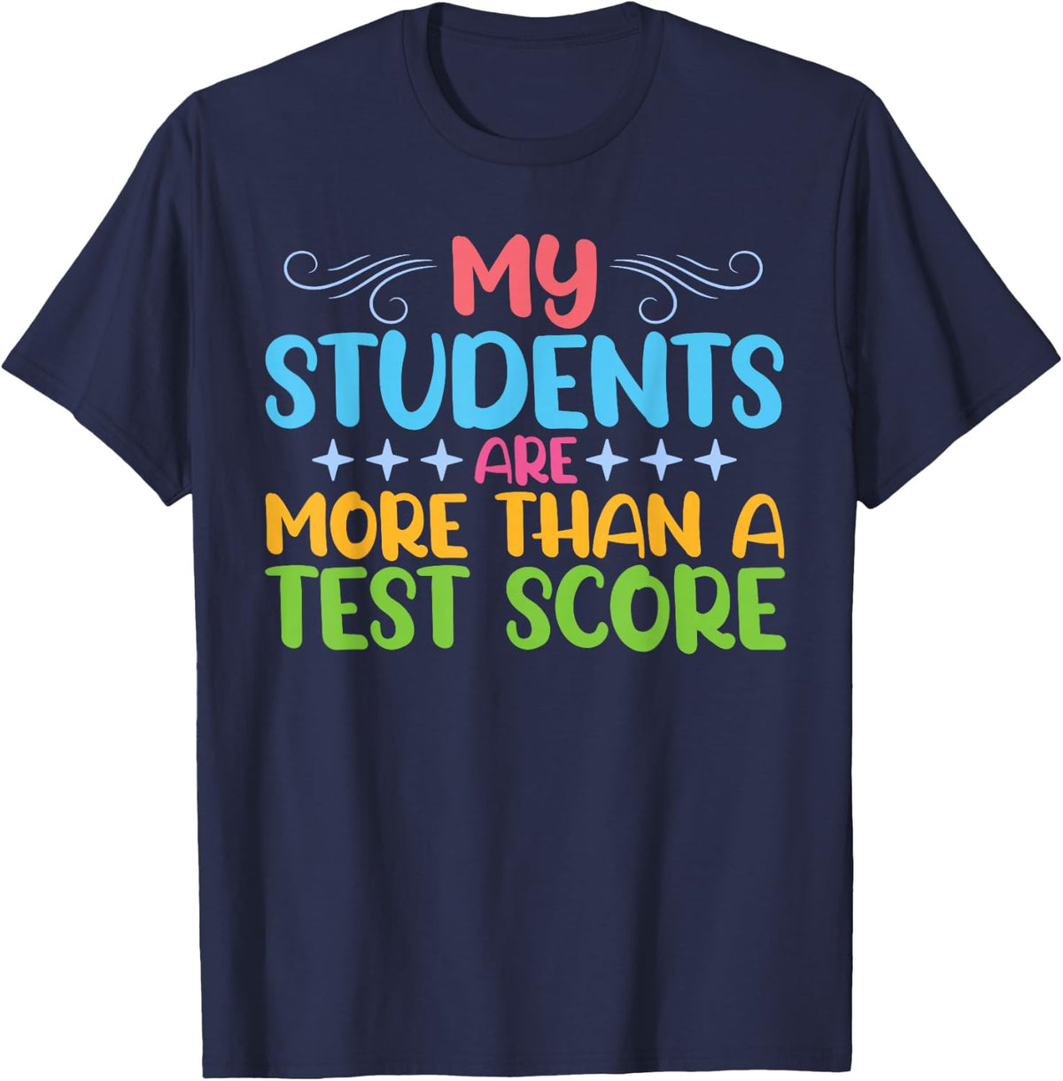 Test Day More Than A Test Score Teacher Testing T-Shirt - Navy Blue