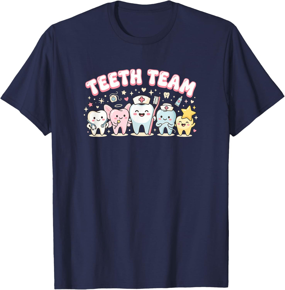 Dental Hygienist Teeth Team Dental Assistant T-Shirt - Navy Blue