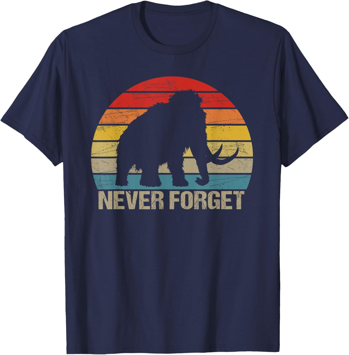 Woolly Mammoth Vintage Retro Never Forget Funny Archeologist T-Shirt - Navy Blue