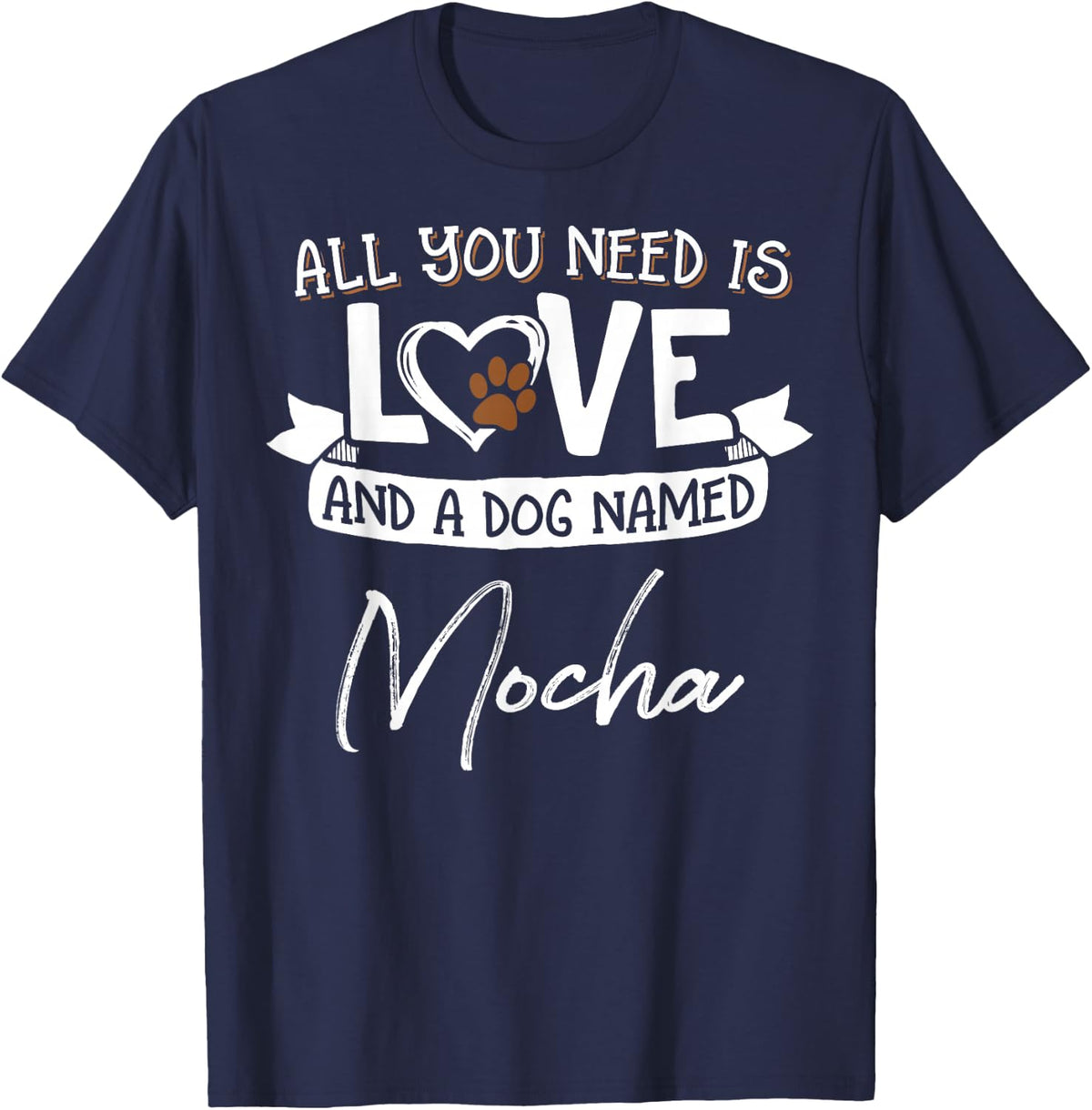 Cute Dog Named Mocha Shirt for Women and Men T-Shirt - Navy Blue