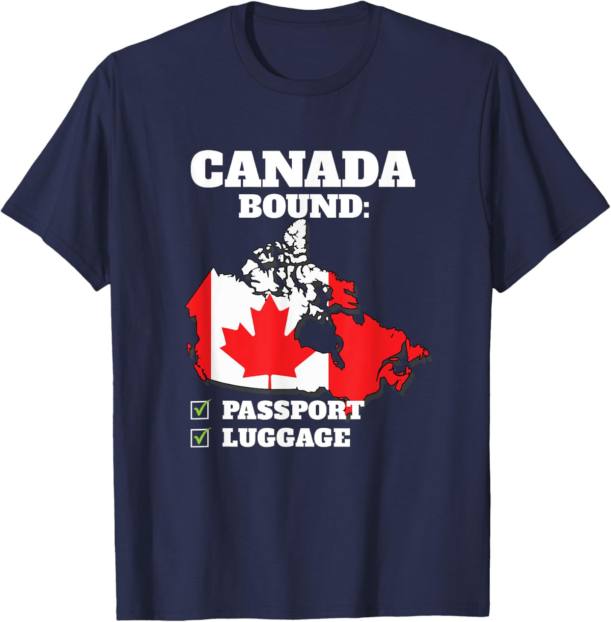 Canada Bound Country Travel Canadian Flag Vacation Trip T-Shirt - Navy Blue