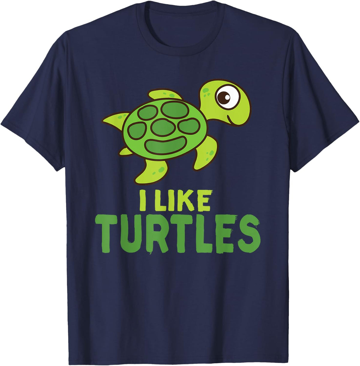 I Like Turtles Shirt | Cute I Love Tortoise T-shirt Gift T-Shirt - Navy Blue