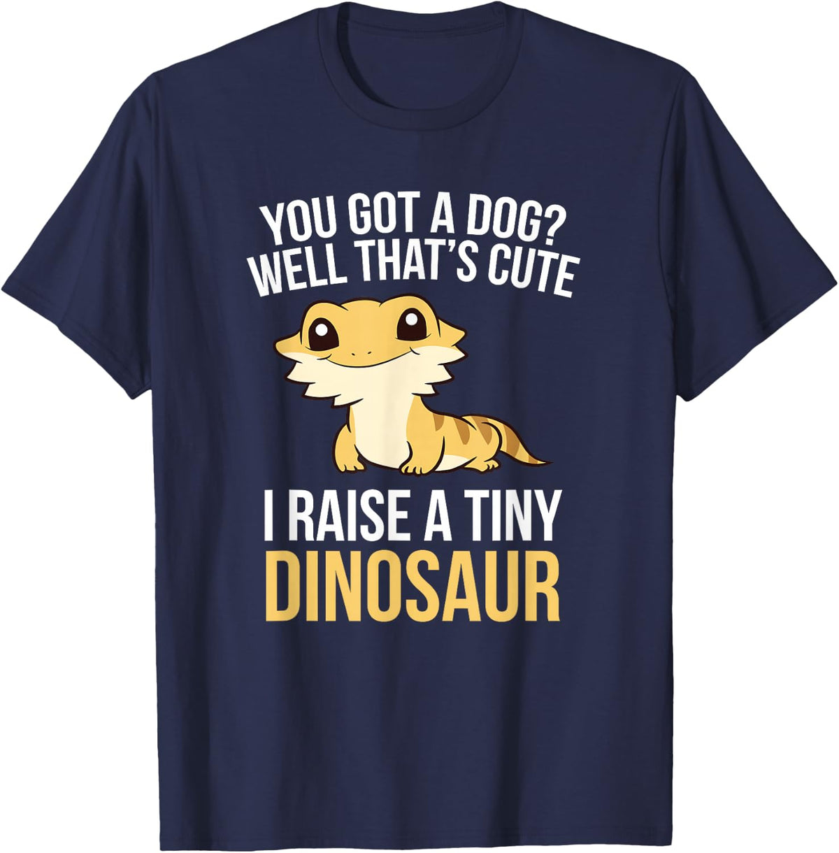 Bearded Dragon Pet I Raise A Tiny Dinosaur Bearded Dragon T-Shirt Small - Navy Blue