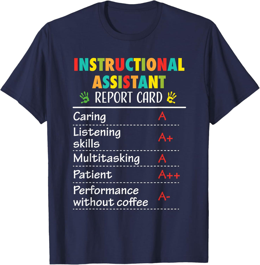 Instructional Assistant Funny Report Appreciation T-Shirt - Navy Blue