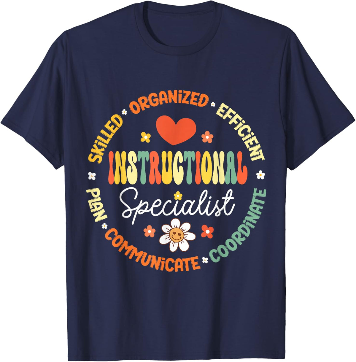 Instructional Specialist School Cute Academic Teacher T-Shirt - Navy Blue