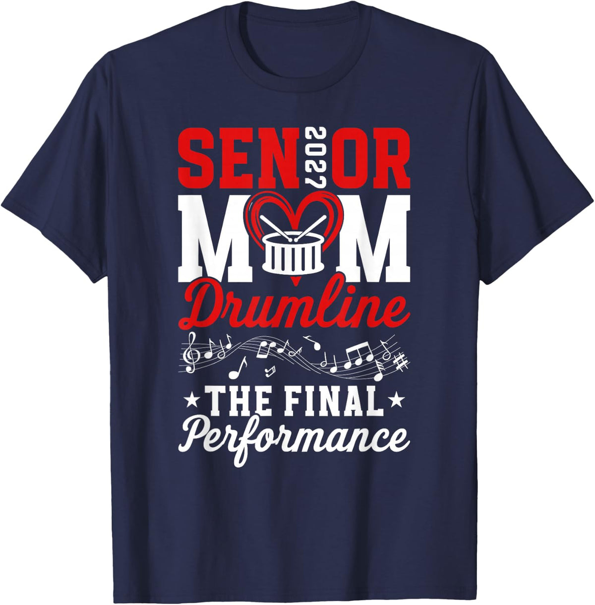 Proud Senior Drumline Mom 2027 Senior Marching Band Mama T-Shirt - Navy Blue