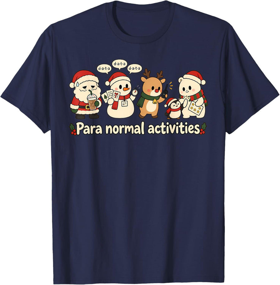 para Normal Activities Christmas Paraprofessional Teacher T-Shirt - Navy Blue
