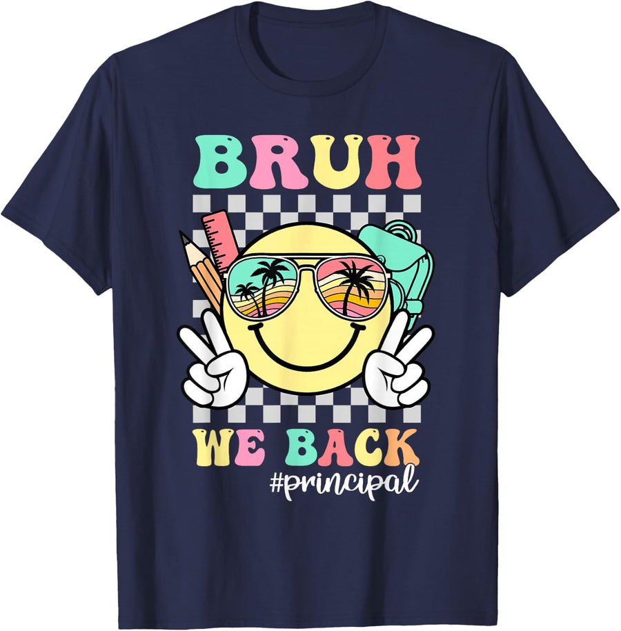 Bruh We Back Principal Of School Groovy Retro Back To School Tee T-Shirt - Navy Blue