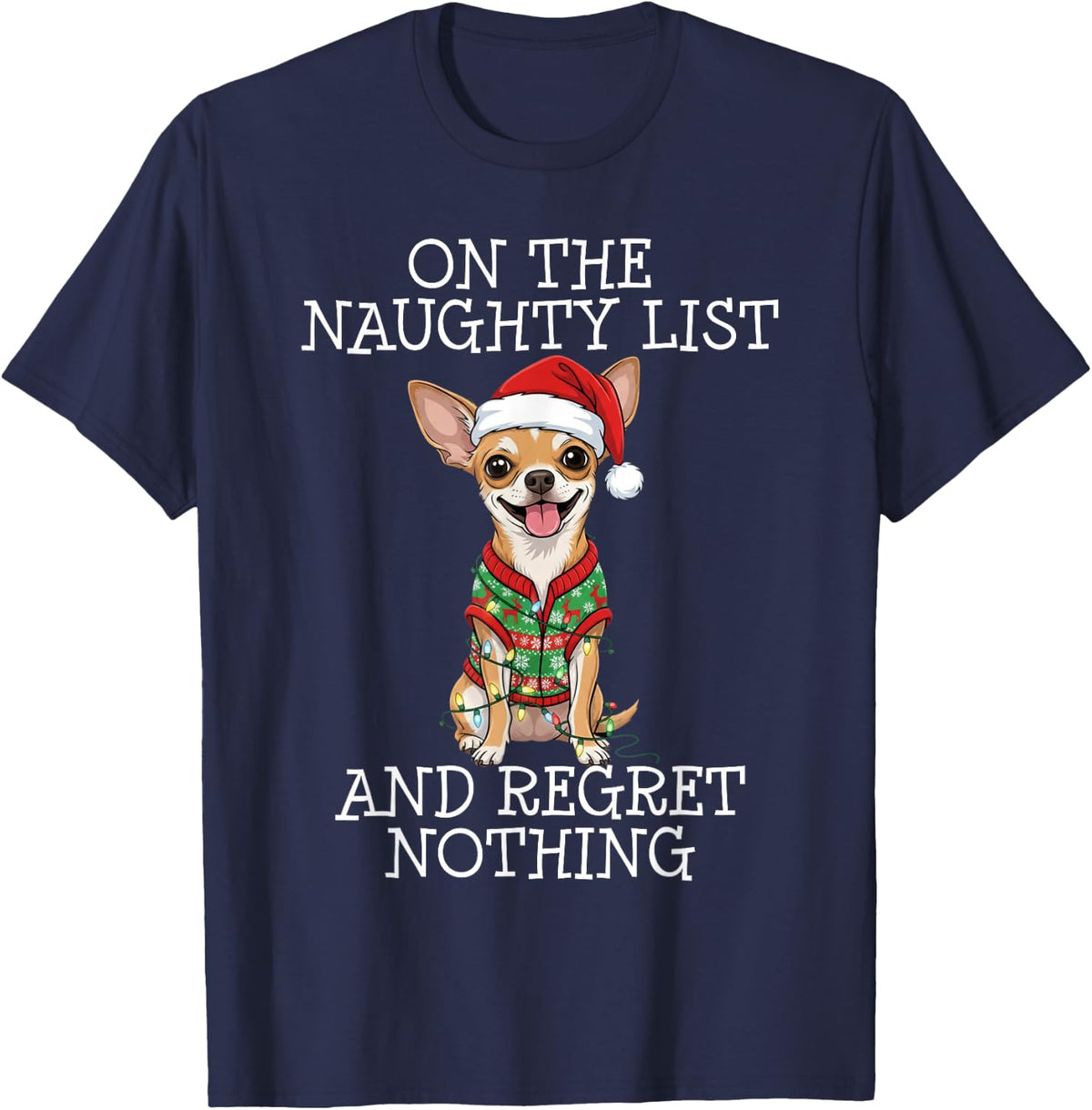 Funny Christmas Chihuahua Naughty List T-Shirt - Navy Blue