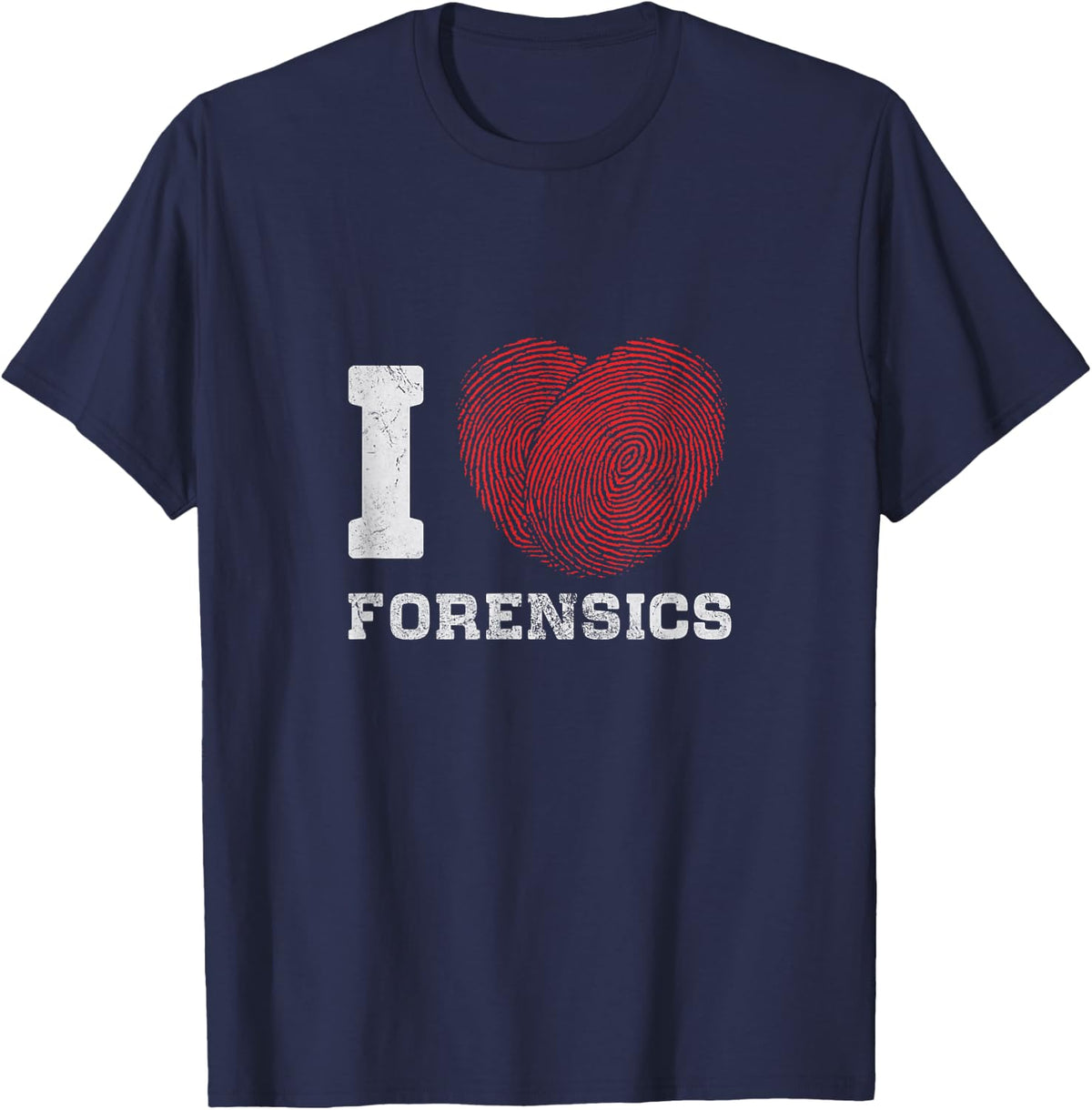 I Love Forensics Science Scientist Investigator Distressed T-Shirt - Navy Blue