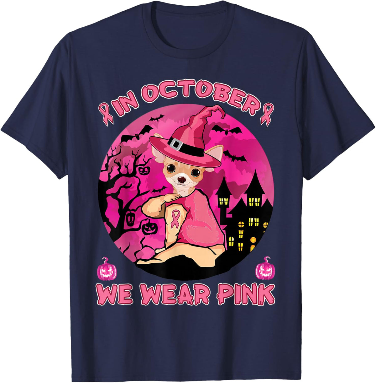 In October We Wear Pink Chihuahua Breast Cancer Halloween T-Shirt - Navy Blue