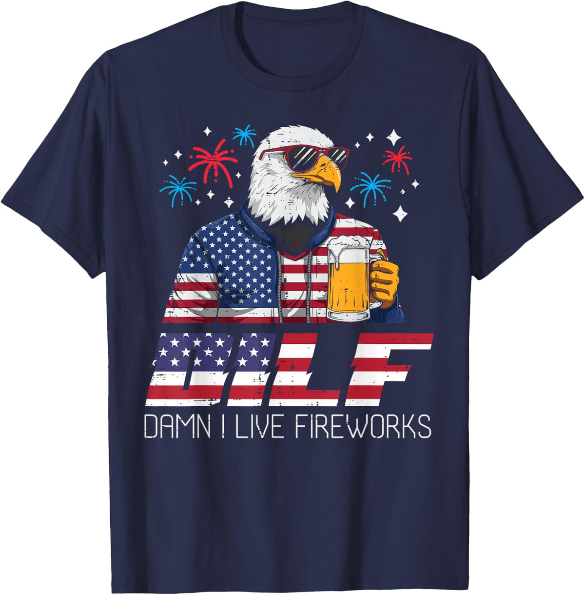 4th Of July Eagle I Love Firework Funny Humor Women Men T-Shirt - Navy Blue