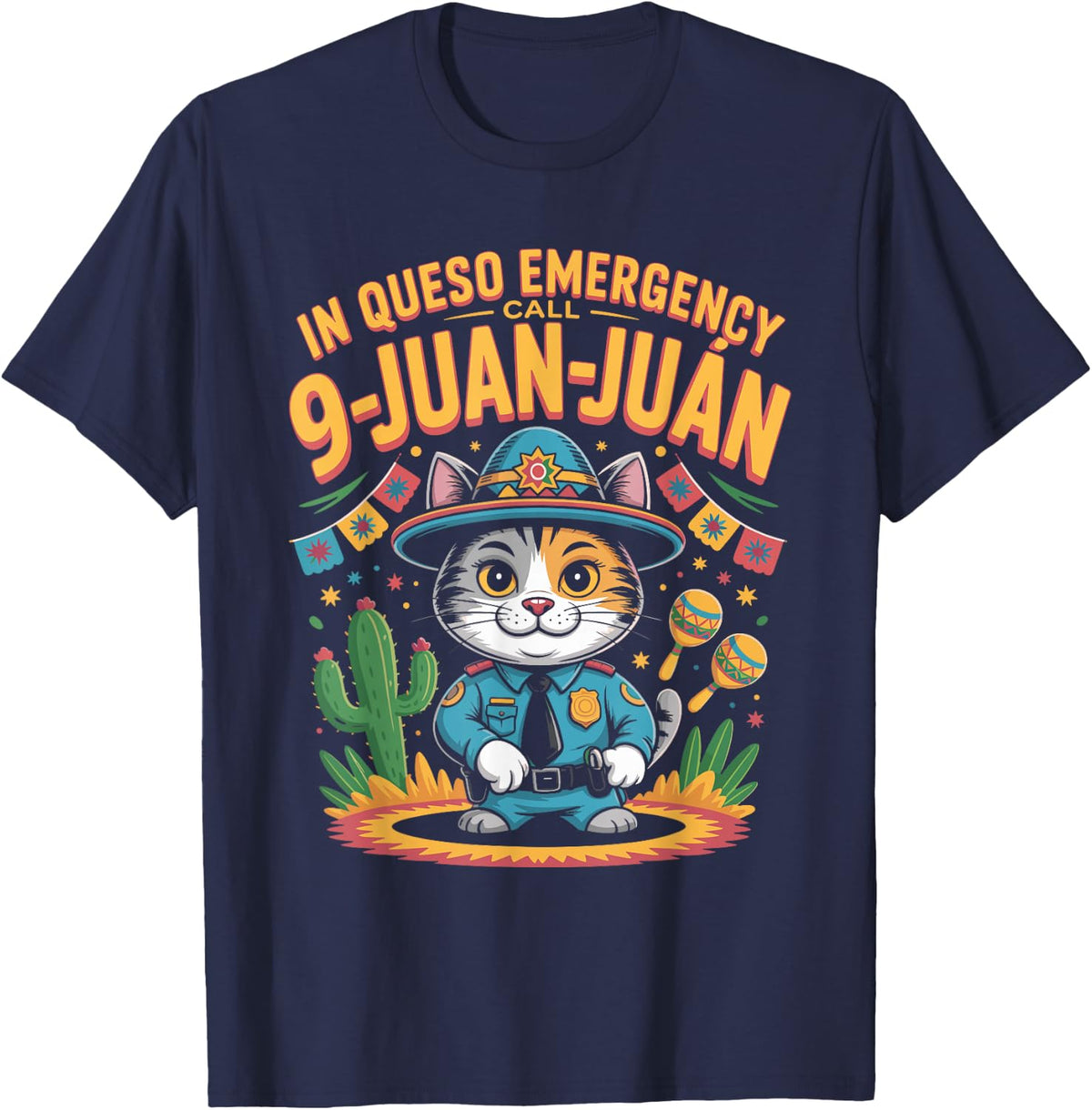in Queso Emergency Call 9 Juan Juan Funny Cat T-Shirt - Navy Blue