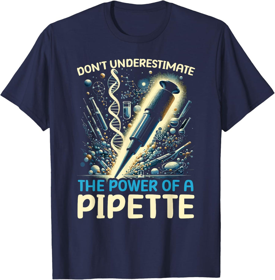 Pipette Science Laboratory Biologist Molecular Biology T-Shirt - Navy Blue