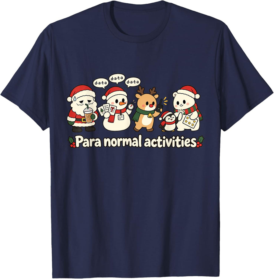 para Normal Activities Funny Paraprofessional Christmas T-Shirt - Navy Blue