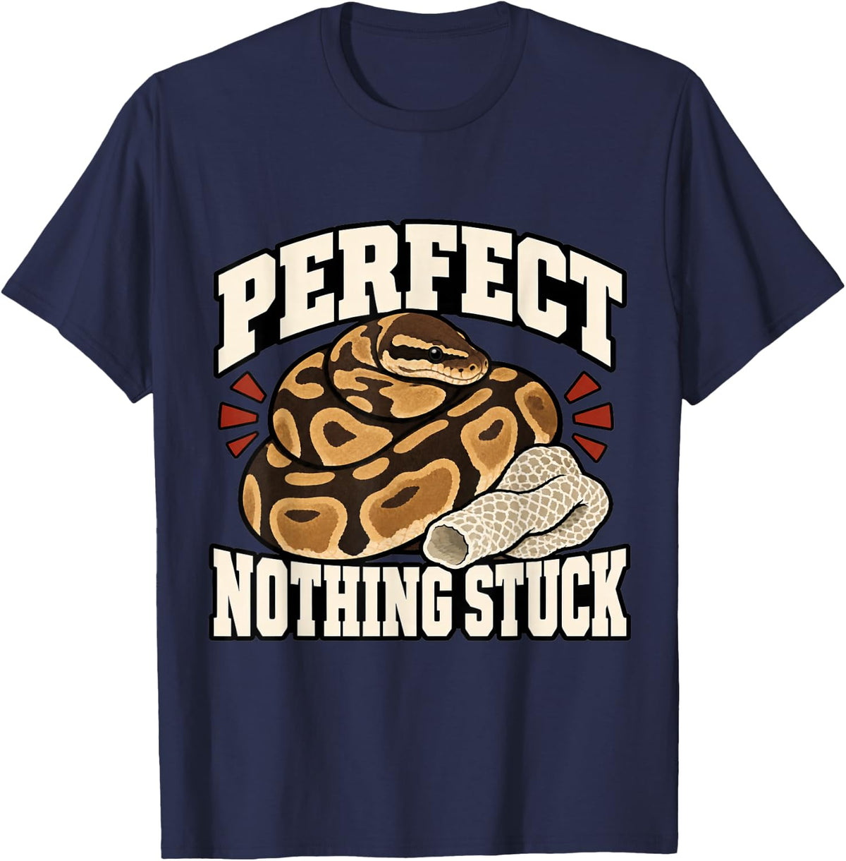 Ball Python Perfect Shed Nothing Stuck Snake Owner Reptile T-Shirt - Navy Blue