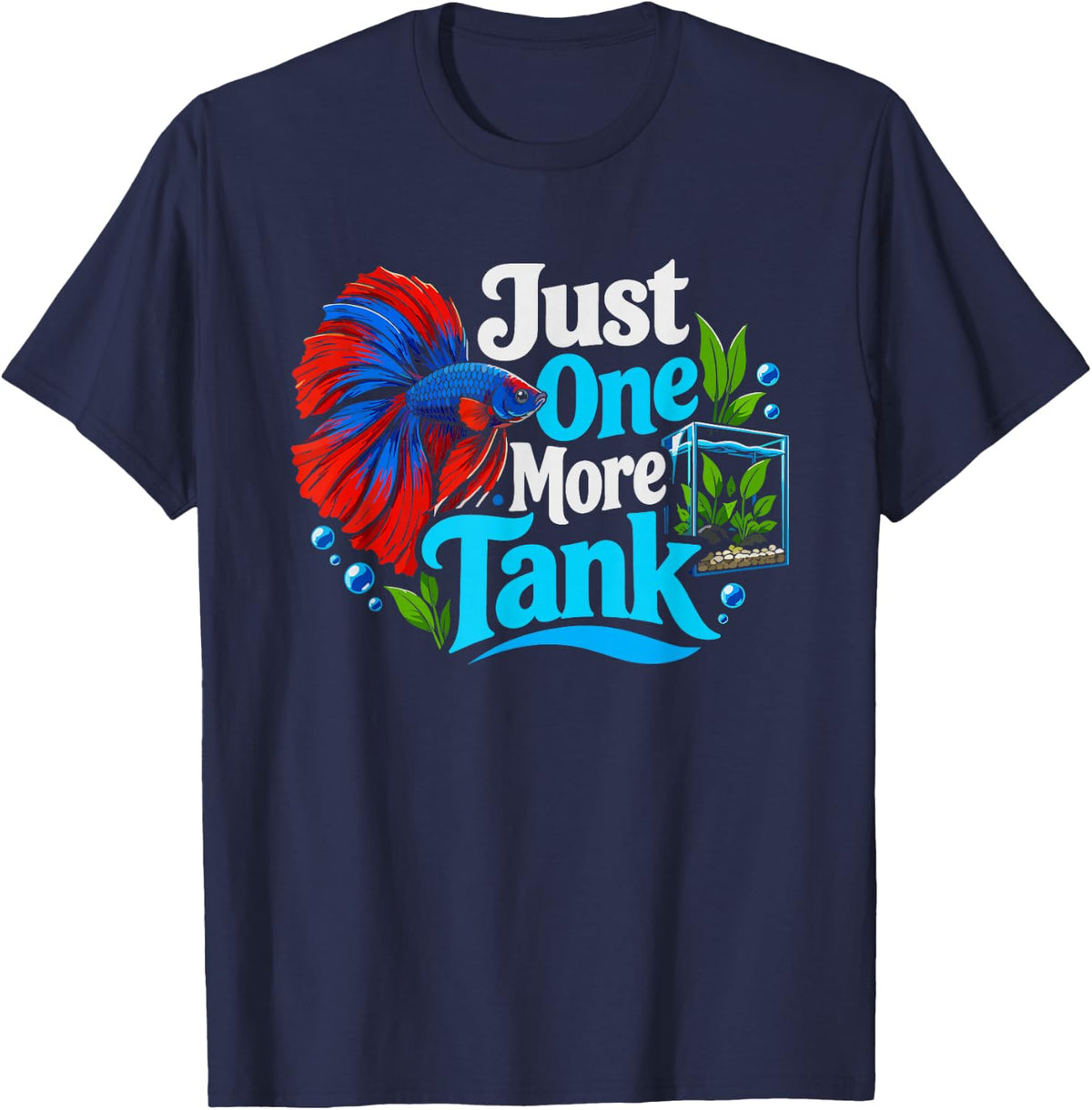 Betta Fish Dad Who Definitely Does Not Need Another Tank T-Shirt - Navy Blue
