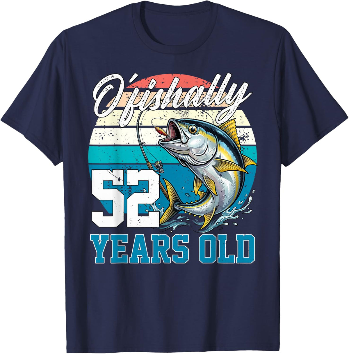 Ofishally 52 Years Old Fisherman 52nd Birthday Tuna Fishing T-Shirt - Navy Blue