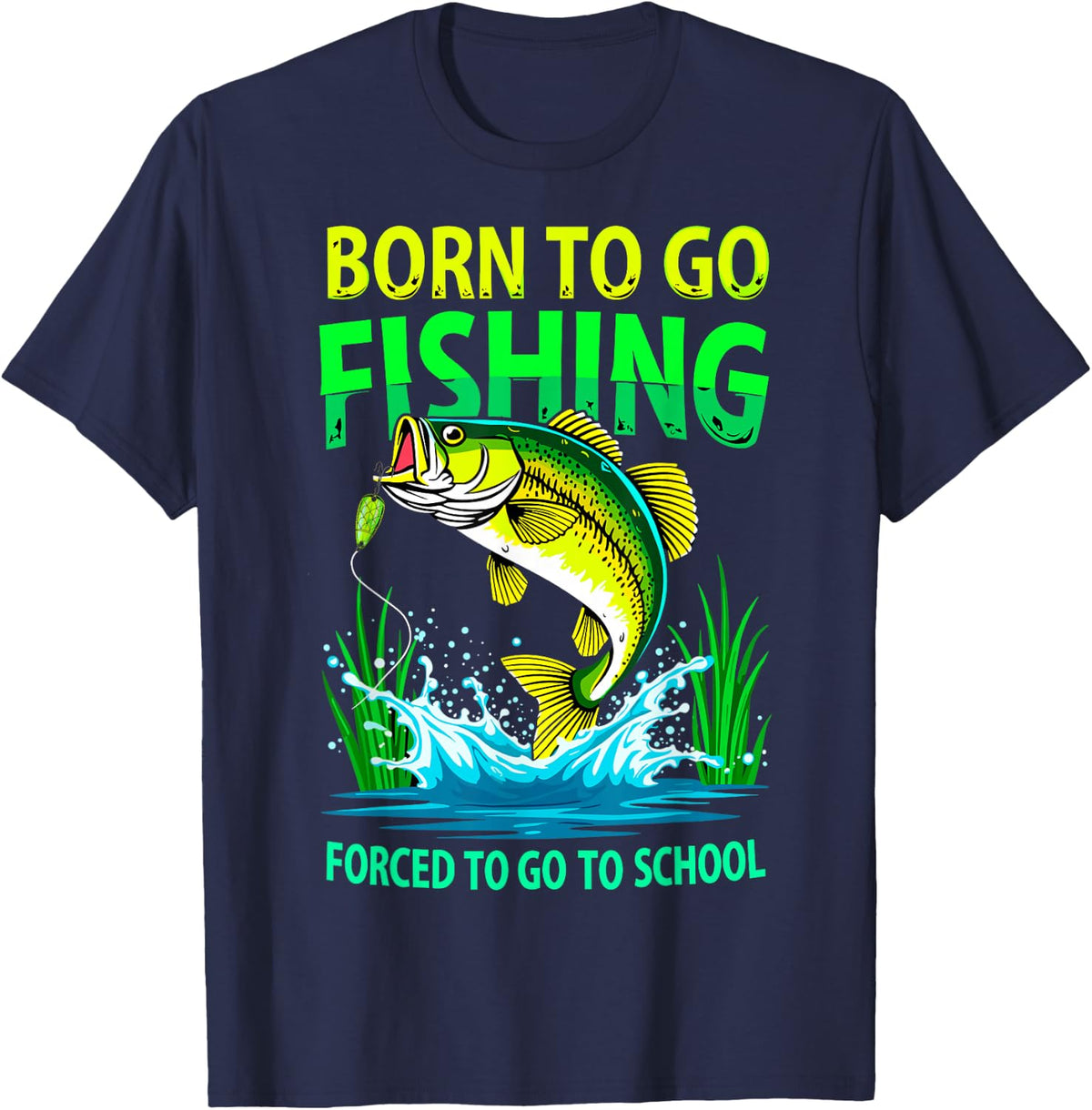 Born To Go Fishing Forced to Go School Humor Fish Fan Kids T-Shirt - Navy Blue