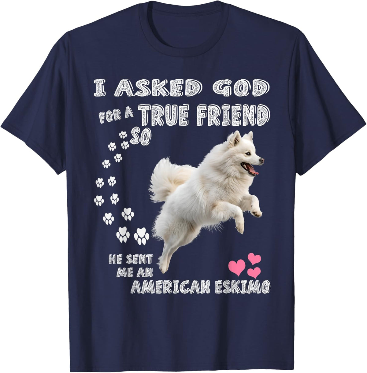 American Eskimo Dog Mom, Eskie Dad Art, Eskie Lover Quote T-Shirt - Navy Blue