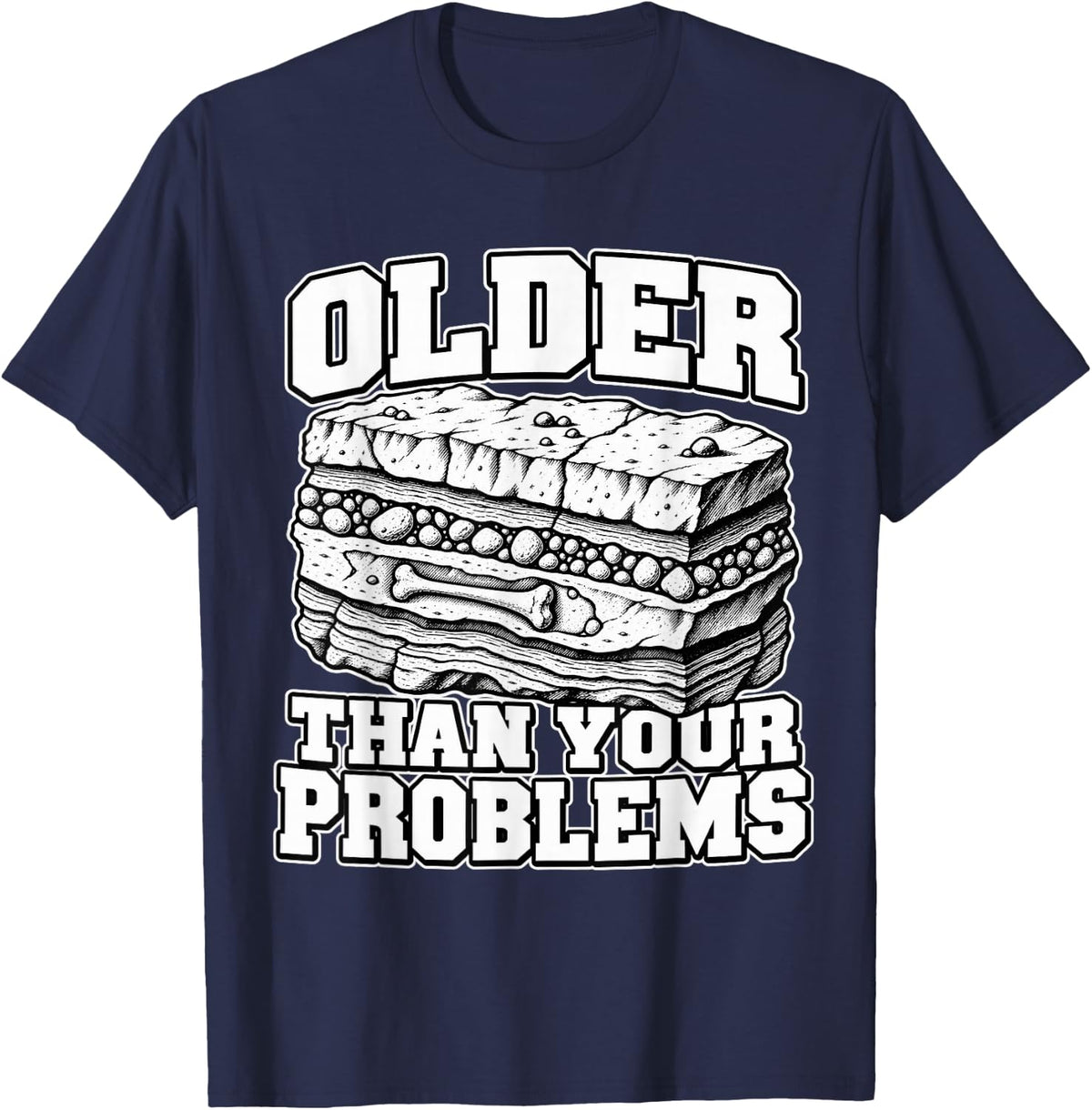 Paleontology Older Than Your Problems Collector Slab T-Shirt - Navy Blue