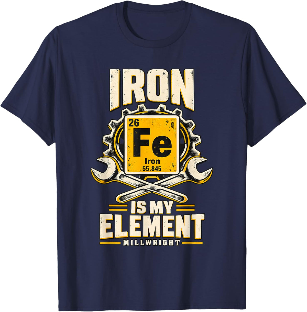 Millwright Mechanic Iron is My Element T-Shirt - Navy Blue