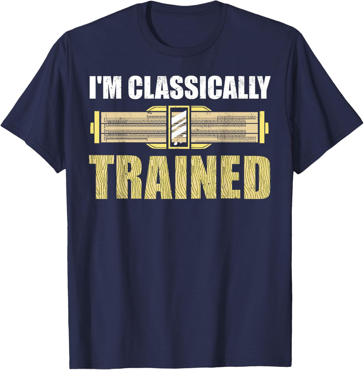 Slide Rule Classically Trained Mathematics Engineering T-Shirt - Navy Blue