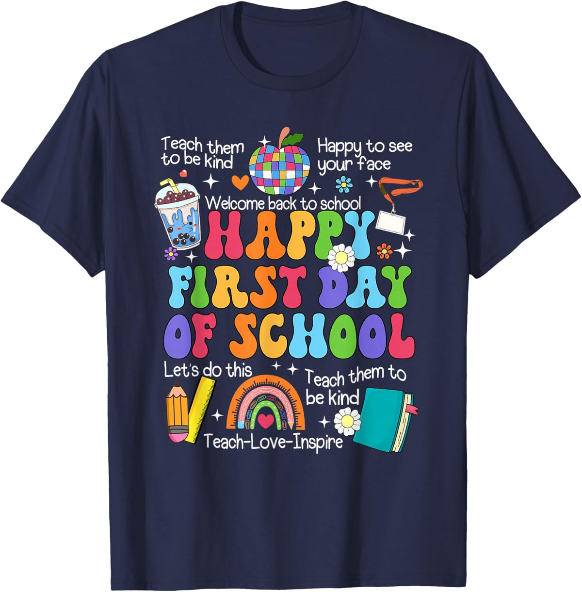 Happy First Day Of School Teacher Shirt Women Tees T-Shirts Back To School Teacher Life - Navy Blue