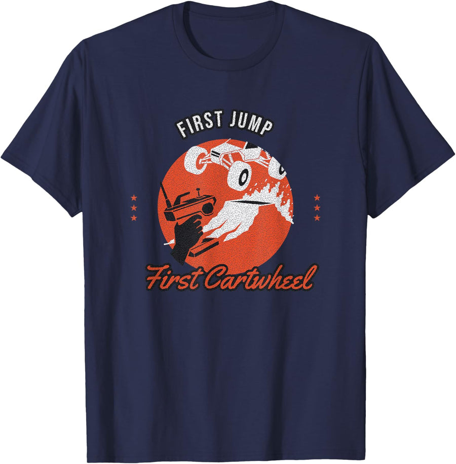 RC Car Hobby - First Jump First Cartwheel - Radio Control T-Shirt - Navy Blue
