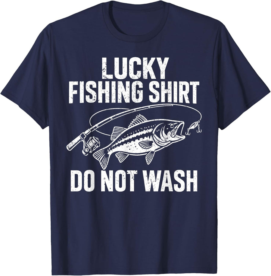 Lucky Fishing Shirt Do Not Wash Funny Bass Fishing Angler T-Shirt - Navy Blue