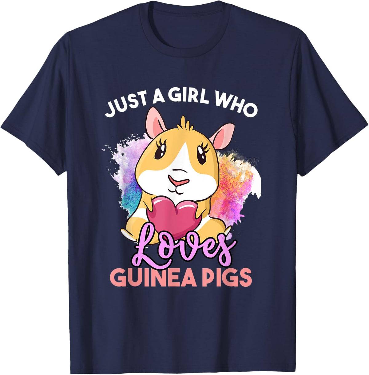 Just a Girl Who Loves Guinea Pigs Cute Cavy Pet Lover T-Shirt - Navy Blue