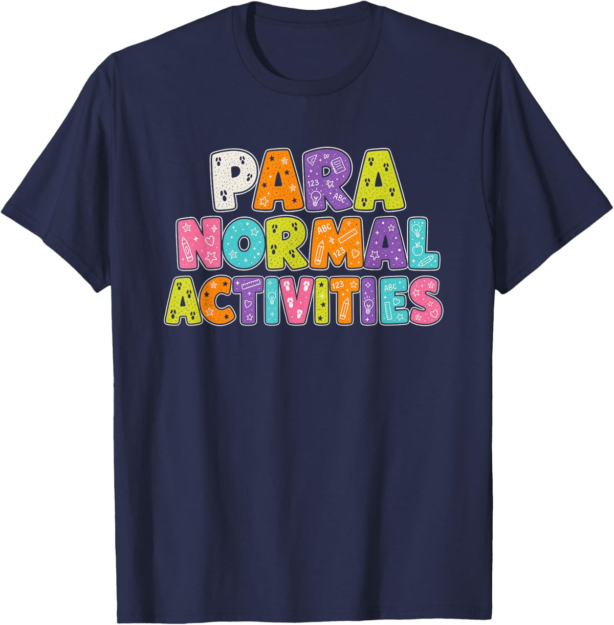 Paraprofessional Halloween para Normal Activities T-Shirt - Navy Blue