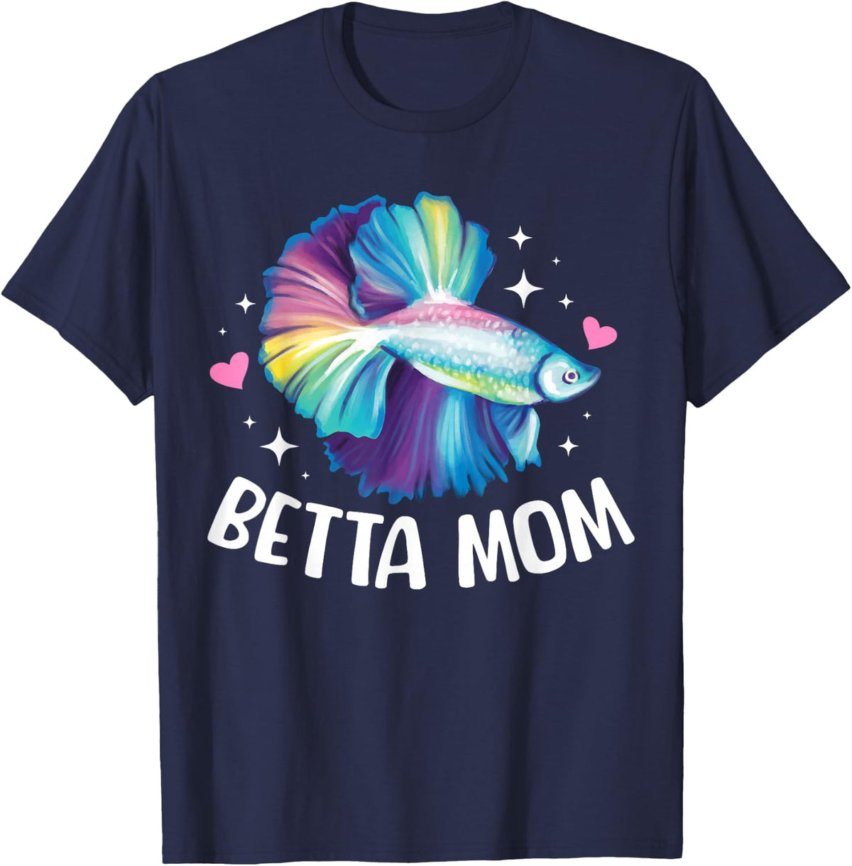 Betta Fish Mom Betta Fish Lover Betta Fish Girl T-Shirt - Navy Blue