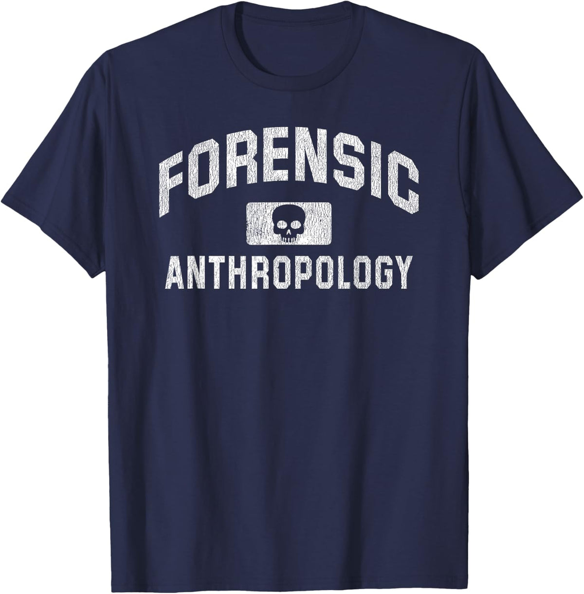 Forensic Anthropology Gift Forensic Anthropologist T-Shirt - Navy Blue