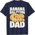 Banana Ball Python Dad Snake Reptile Owner Father T-Shirt - Navy Blue