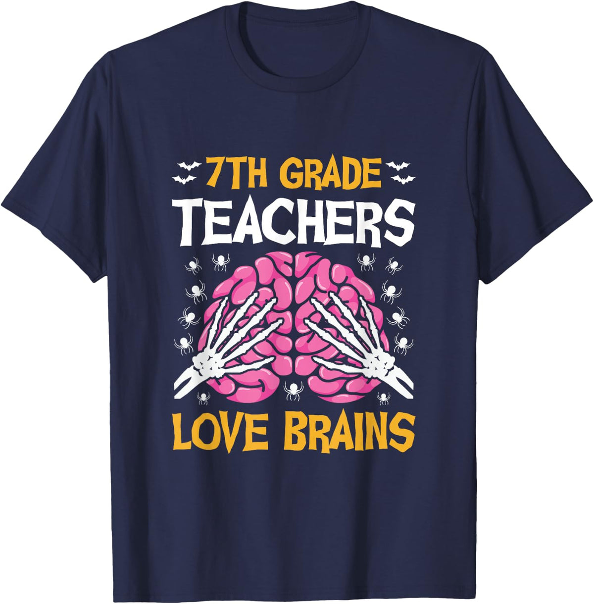 7th Grade Teachers Love Brains Funny Halloween School T-Shirt - Navy Blue