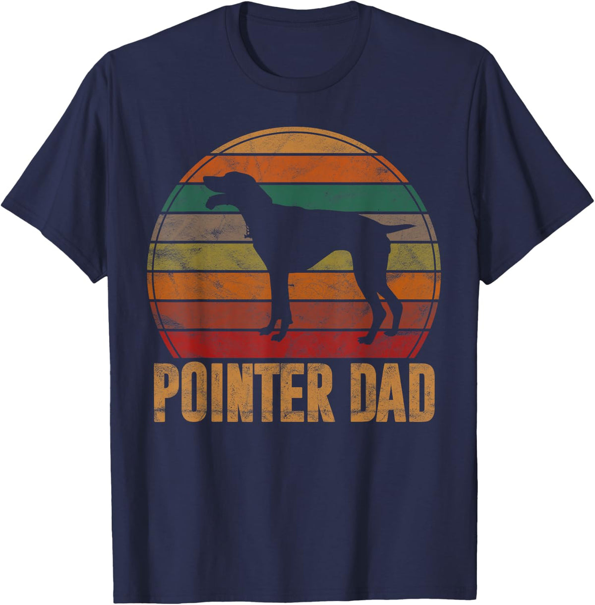 Retro Pointer Dad Gift Rott Dog Owner Pet Pointer Father T-Shirt - Navy Blue