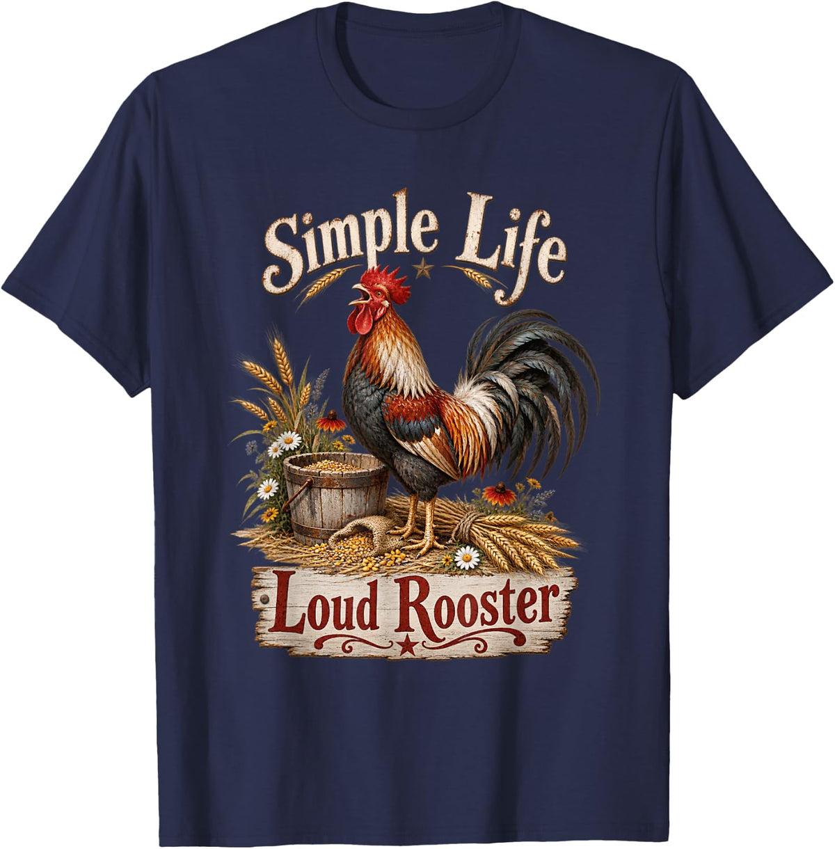 Chicken Lover Rooster Farm Life Simple Country Rustic T-Shirt - Navy Blue