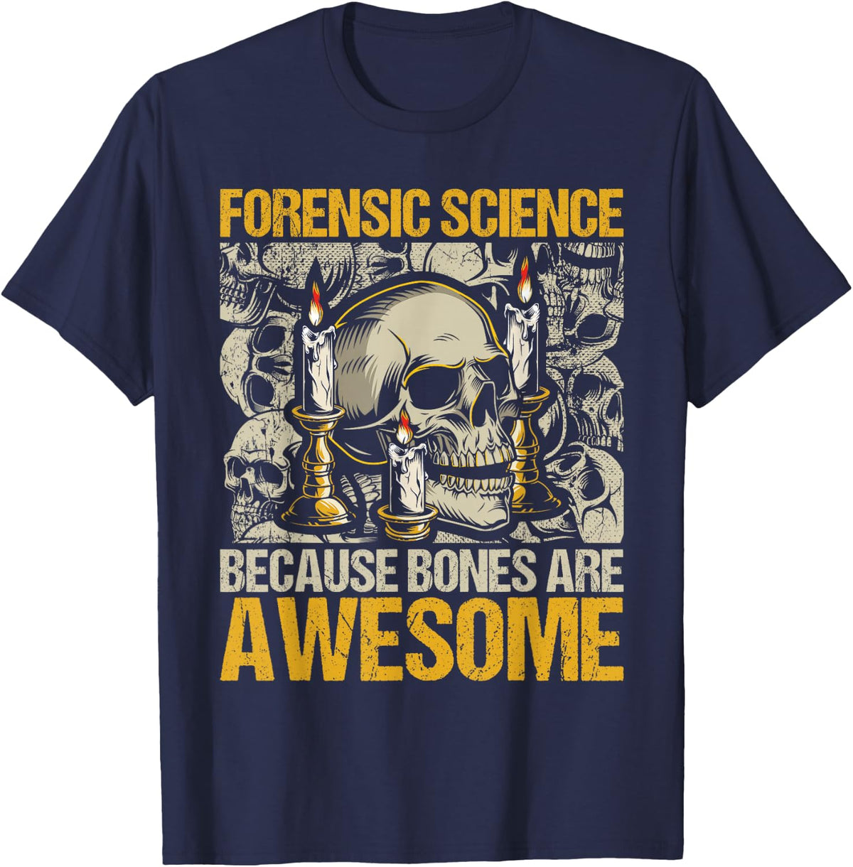 Forensic Science Bones - Forensic Scientist Forensics T-Shirt - Navy Blue
