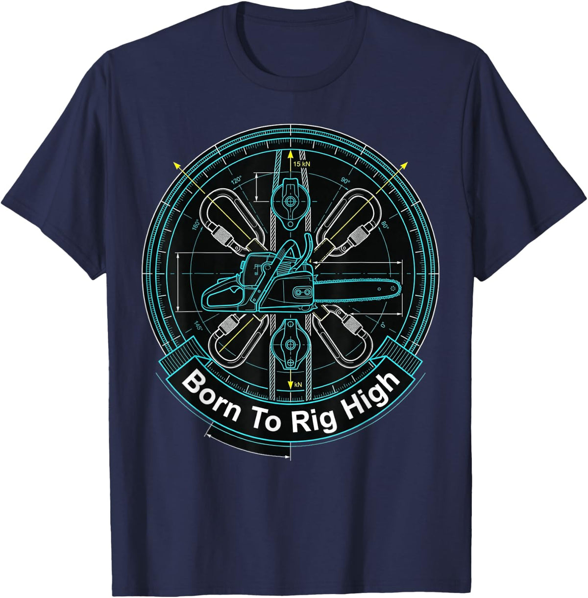 Climbing Arborist Chainsaw Rigging Tech Tree Surgeon Humor T-Shirt - Navy Blue