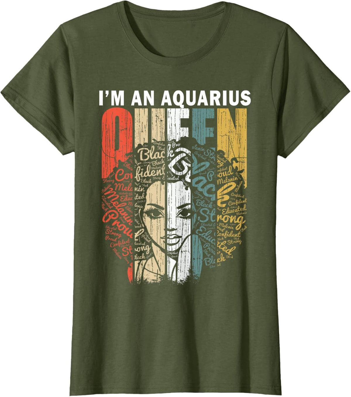 Queen Aquarius Gifts for Women Shirt - February January Bday T-Shirt - Olive Green