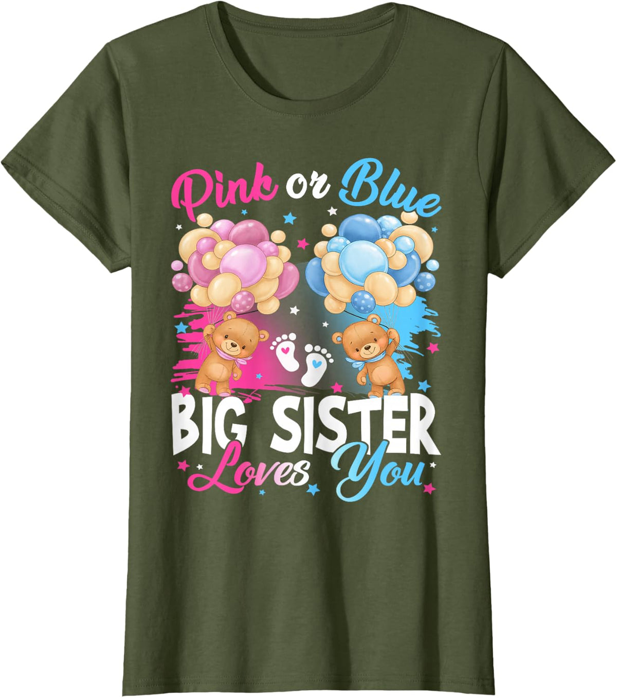 Bears Pink Or Blue Big Sister Loves You Gender Reveal Tees T-Shirts - Olive Green