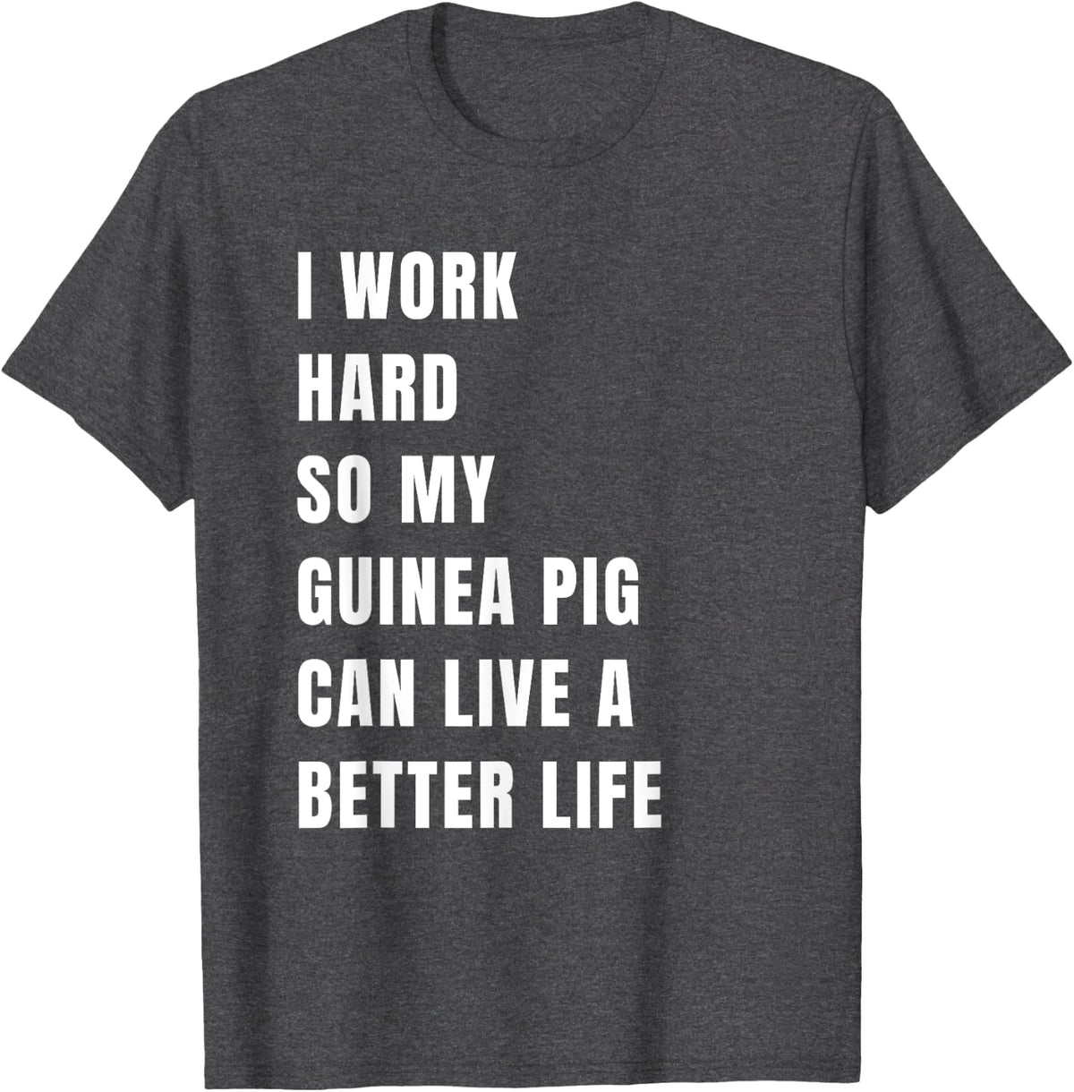 Guinea Pig Love Gift - Guinea Pigs Birthday Clothes T-Shirt - Dark Heather Grey