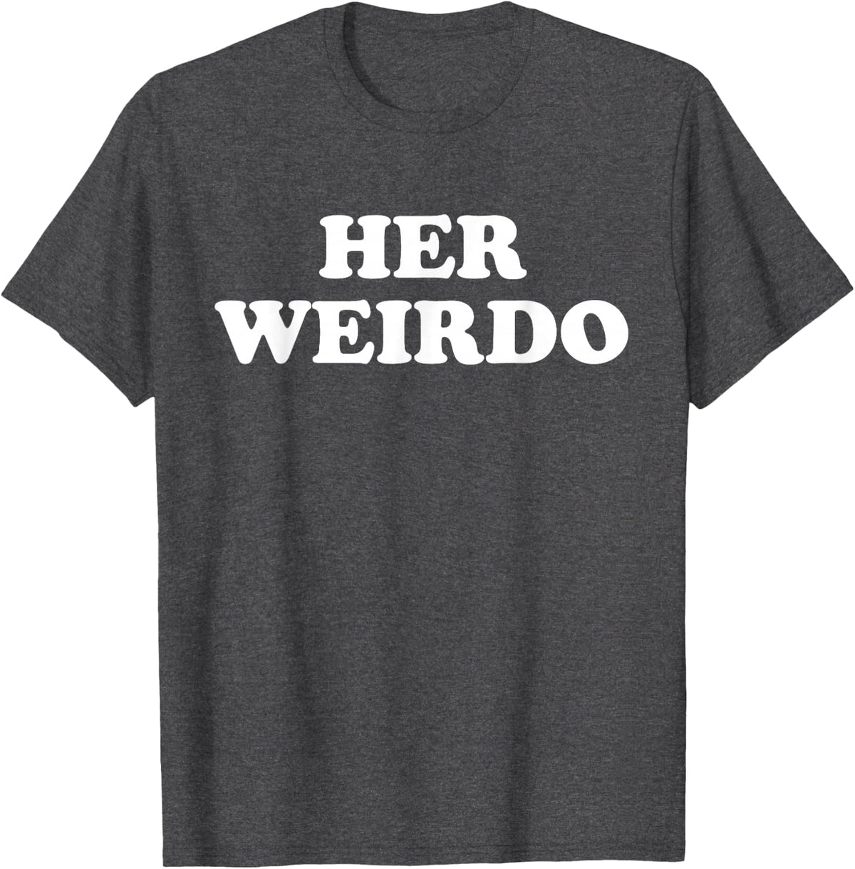 Her Mad and His Crazy Couples Fit Together Funny T-Shirt - Dark Heather Grey